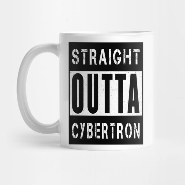 Straight Outta Cybertron by CRD Branding